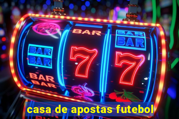 casa de apostas futebol