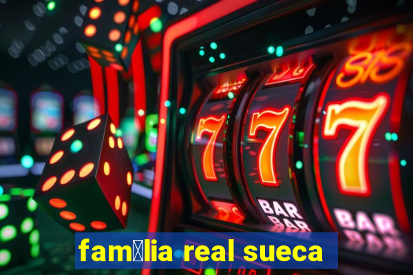 fam铆lia real sueca