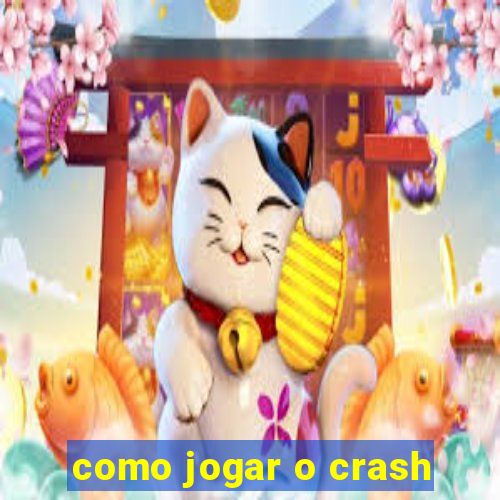 como jogar o crash