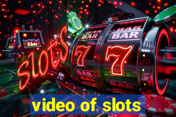 video of slots