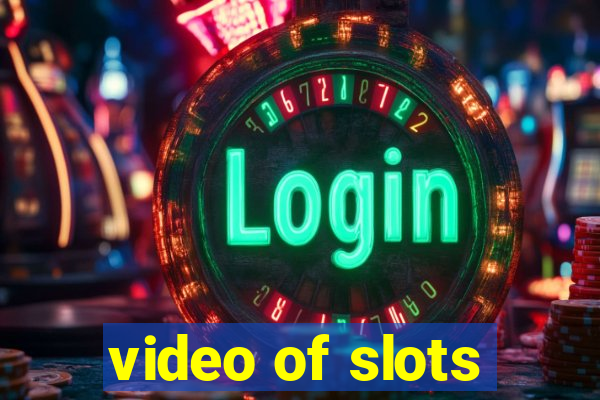 video of slots