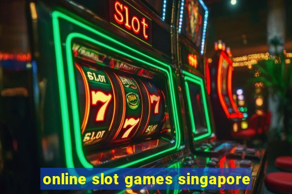 online slot games singapore