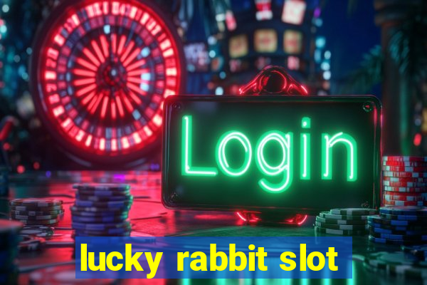 lucky rabbit slot