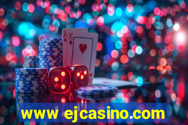 www ejcasino.com