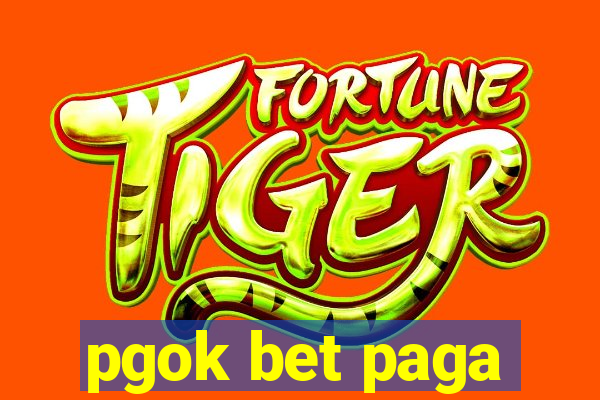 pgok bet paga