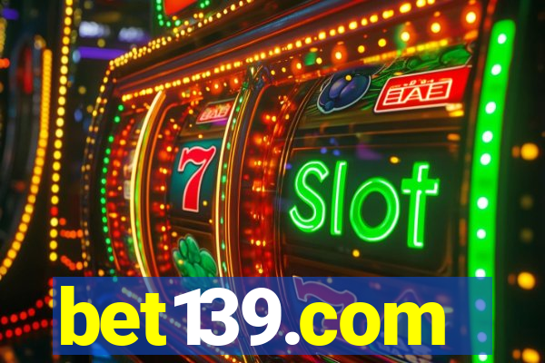 bet139.com