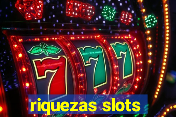 riquezas slots