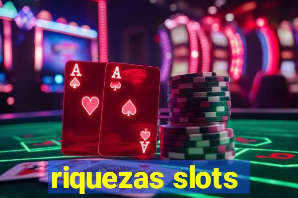 riquezas slots