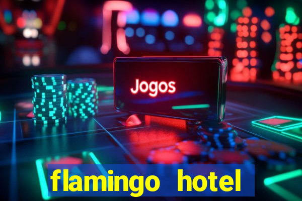 flamingo hotel casino in las vegas