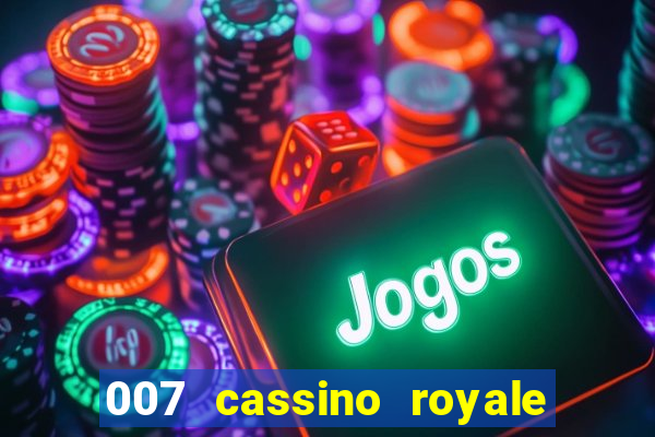 007 cassino royale download dublado avi