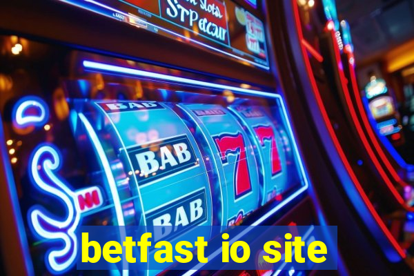 betfast io site