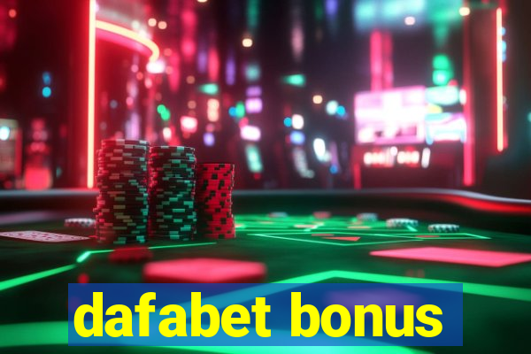 dafabet bonus