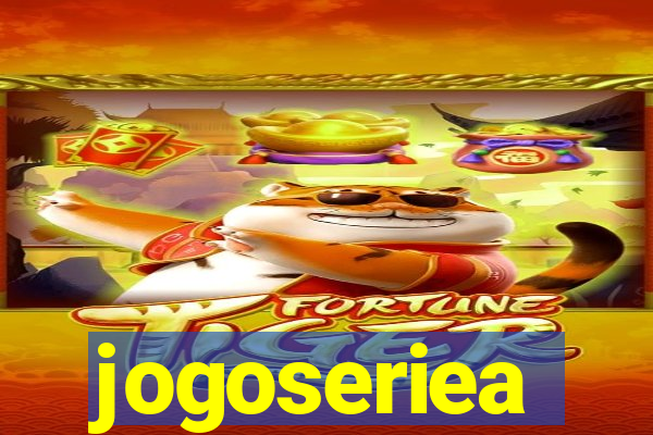 jogoseriea