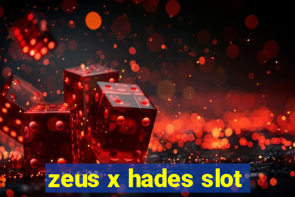 zeus x hades slot