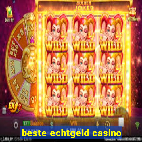 beste echtgeld casino