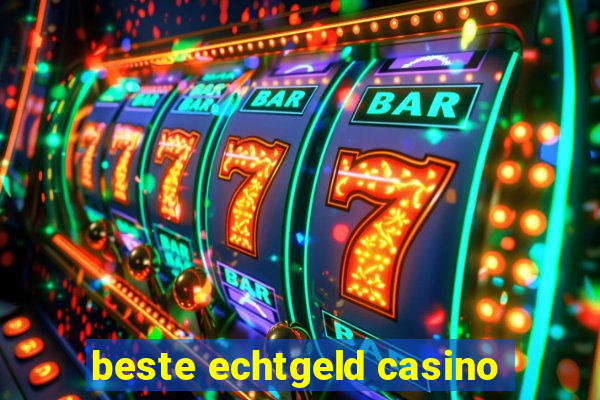 beste echtgeld casino