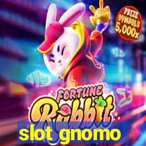 slot gnomo