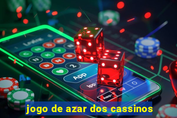 jogo de azar dos cassinos