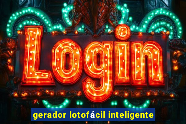 gerador lotofácil inteligente