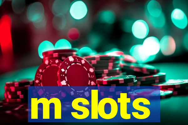 m slots