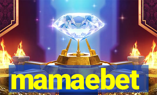 mamaebet