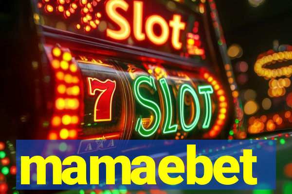 mamaebet