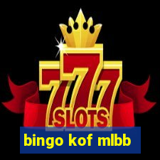 bingo kof mlbb