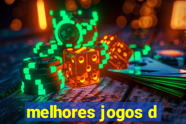 melhores jogos d