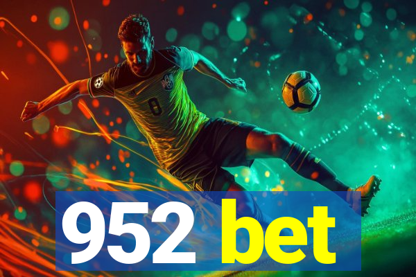 952 bet