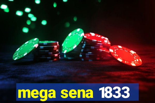 mega sena 1833