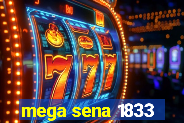 mega sena 1833