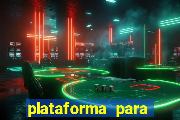 plataforma para jogar o jogo do tigrinho