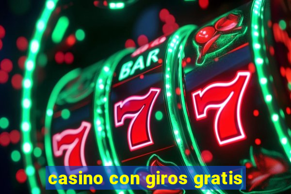 casino con giros gratis