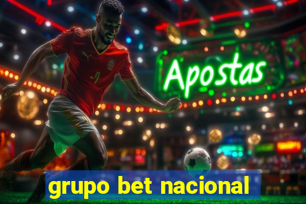 grupo bet nacional