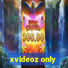 xvideoz only