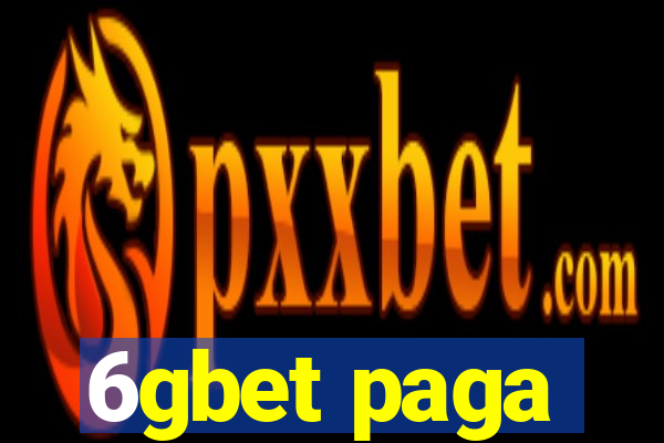 6gbet paga