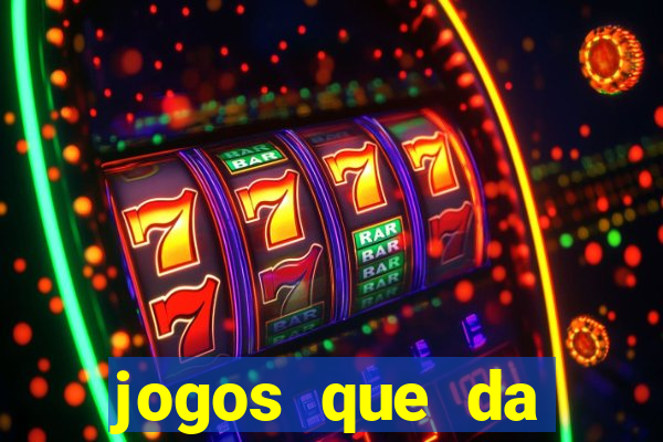 jogos que da dinheiro de verdade pelo pix