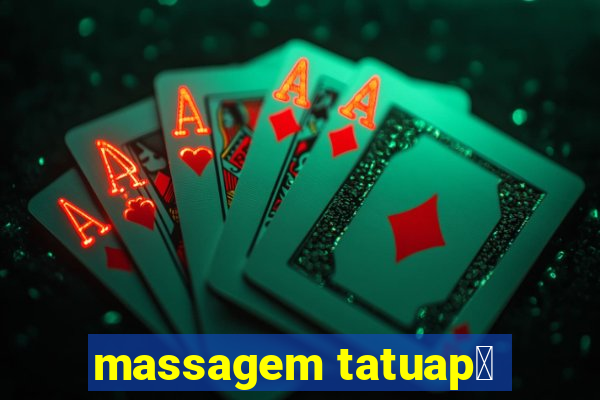 massagem tatuap茅