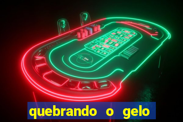 quebrando o gelo pdf download