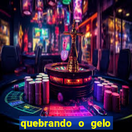 quebrando o gelo pdf download