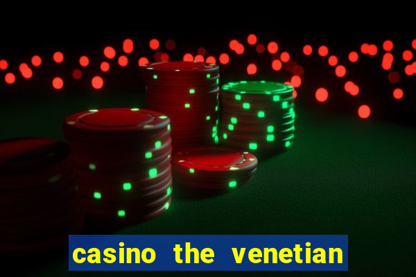 casino the venetian las vegas