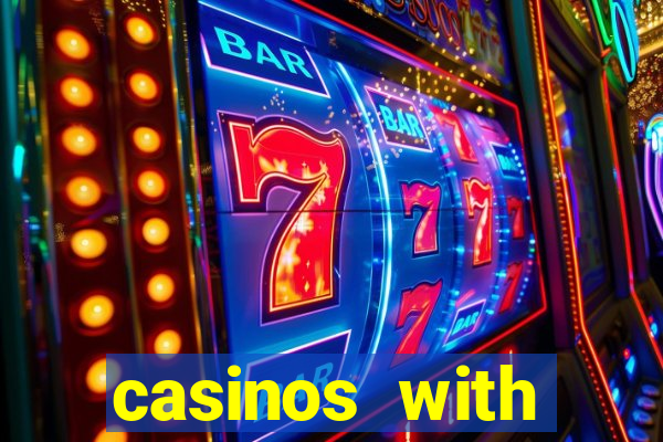 casinos with deposit bonus