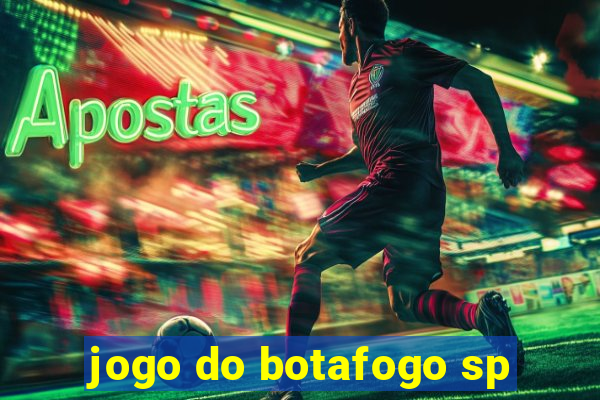 jogo do botafogo sp