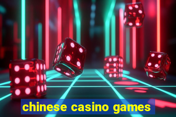 chinese casino games