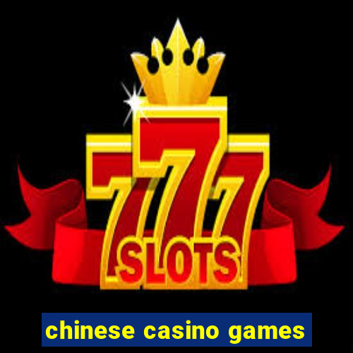 chinese casino games