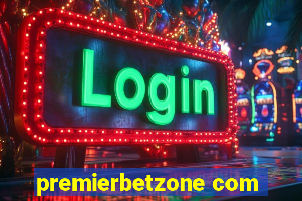 premierbetzone com