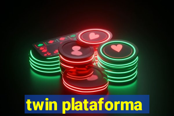 twin plataforma