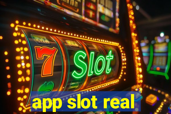 app slot real