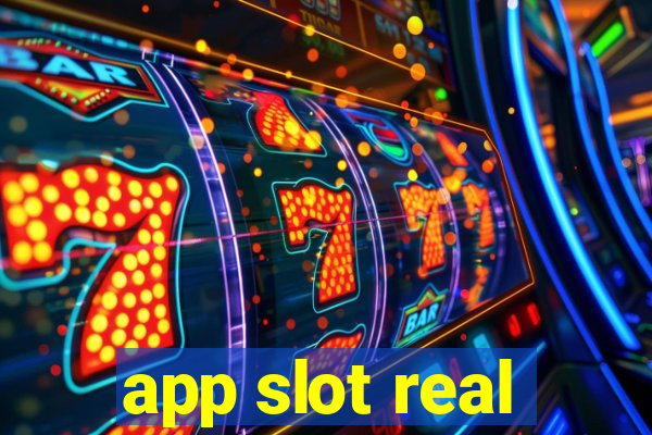 app slot real