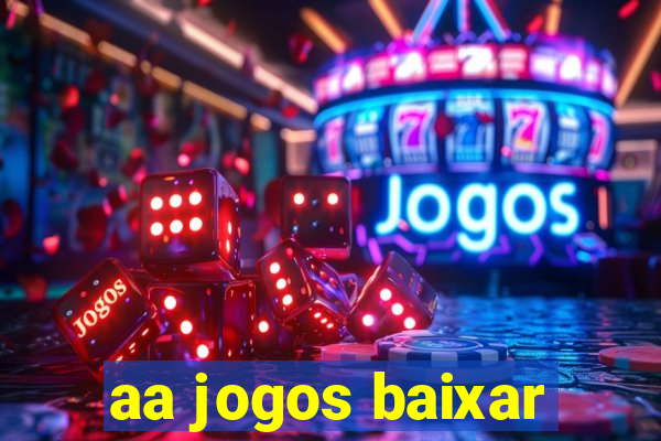 aa jogos baixar